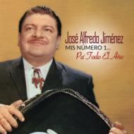 Jose Alfredo Jimenez/Mis Numero 1 Pa Todo El Ano