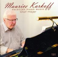 Selected Piano Music: Olof Hojer