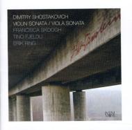 ショスタコーヴィチ（1906-1975）/Violin Sonata Viola Sonata： Fjeldli(Vn) Erik Ring(Va) Skoogh(P)