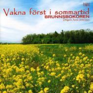 合唱曲オムニバス/Vakna Forst I Sommartid-swedish Choral Music： Johansson / Brunnsbo Children's Cho
