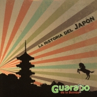 Guarapo De La Bomba/La Historia Del Japon