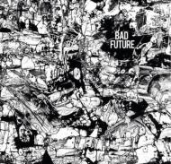Bad Future