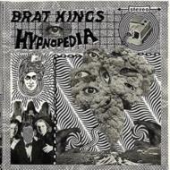 Brat Kings/Hypnopedia