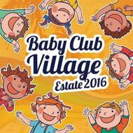 Various/Baby Village Club Summer 2016