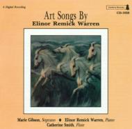 Warren Elinor Remick (1900-1991)/Art Songs M. gibson(S) E. r.warren(P) C. smith(Fl)