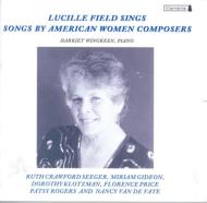 　オムニバス（声楽）/Lucille Field： Sings Songs By American Woman Composers