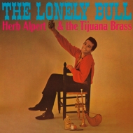 Herb Alpert  Tijuana Brass/Lonely Bull