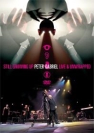 Peter Gabriel/Still Growing Up Live  Unwrapped