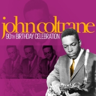 John Coltrane/90th Birthday Celebration