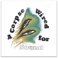Merchandise/Corpse Wired For Sound (Colored Vinyl)(Ltd)