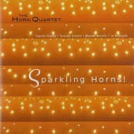 Horn Classical/The Horn Quartet Sparkling Horns!