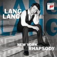 Lang Lang : New York Rhapsody