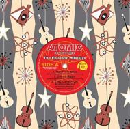 Atomic -It's The Bomb! (10inch)