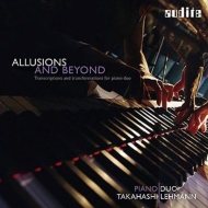 Duo-piano Classical/Allusions  Beyond-j. s.bach-reger Kurtag B. a.zimmermann Brahms Piano Duo Tak