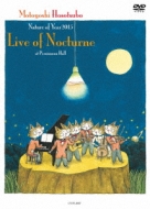 Nature Of Year2015 [live Of Nocturne] At Persimmon Hall