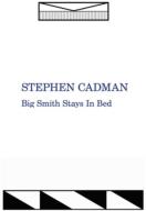 Big Smith Stays In Bed