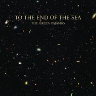 To The End Of The Sea