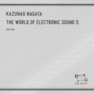 Kazunao Nagata/World Of Electronic Sound 5