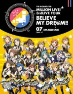 The Idolm@ster Million Live! 3rdlive Tour Believe My Dre@m!! Live Blu-Ray 07@makuhari[day2]
