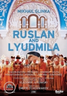グリンカ（1804-1857）/Ruslan ＆ Lydmila： Tcherniakov V. jurowski / Bolshoi Theatre Shagimuratova M. petrenko