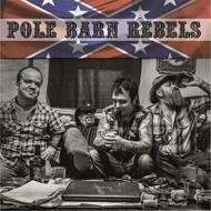 Pole Barn Rebels