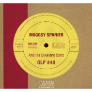 Muggsy Spanier/And His Dixieland Band