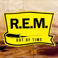 R. E.M./Out Of Time (25th Anniversary Edition)(Rmt)