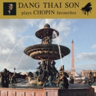 ѥ (1810-1849)/Chopin Favourites Dang Thai Son(P)