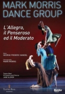 L'allegro Il Penseroso Ed Il Moderato(Handel): Mark Morris Dance Group