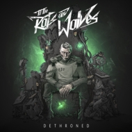 To The Rats And Wolves/Dethroned (Ltd)