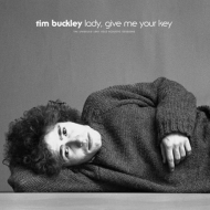 Tim Buckley/Lady Give Me Your Key The Unissued 1967 Solo