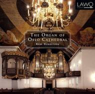 Organ Classical/Kare Nordstoga： The Organ Of Oslo Cathedral
