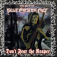 Don't Fear The Reaper: Best Of Blue Oyster Cult