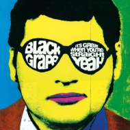 Black Grape/It's Great When You're Straight. Yeah