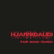Pain: Noise: March