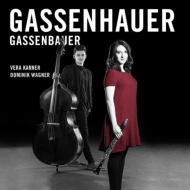 Duo-instruments Classical/Gassenhauer / Gassenbauer： Vera Karner(Cl) Dominik Wagner(Cb)