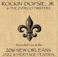 Rockin Dopsie Jr  The Zydeco Twisters/Live At Jazzfest 2016