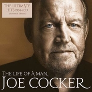 Joe Cocker/Life Of A Man -the Ultimate Hits 1968-2013