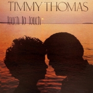 Timmy Thomas/Touch To Touch (Rmt)