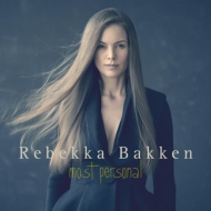 Rebekka Bakken/Most Personal
