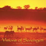 Alan Blackmore/Visions Of Serengeti