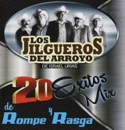 Los Jilgueros Del Arroyo/20 Exitos Mix