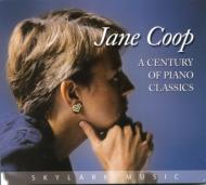 ピアノ作品集/J. coop： A Century Of Piano Classics