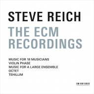 ライヒ、スティーヴ（1936-）/The Ecm Recordings： Steve Reich ＆ Musicians