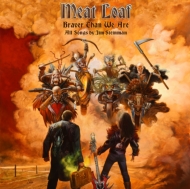 Meat Loaf/Braver Than We Are (+dvd)