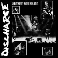 DISCHARGE/Live At City Garden New Jersey