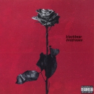 Blackbear/Deadroses