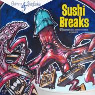 Sushi Breaks