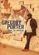 Gregory Porter/Live In Berlin