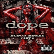 Dope/Blood Money Part 1 (Digi)
